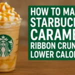 How to Make Starbucks Caramel Ribbon Crunch Lower Calorie