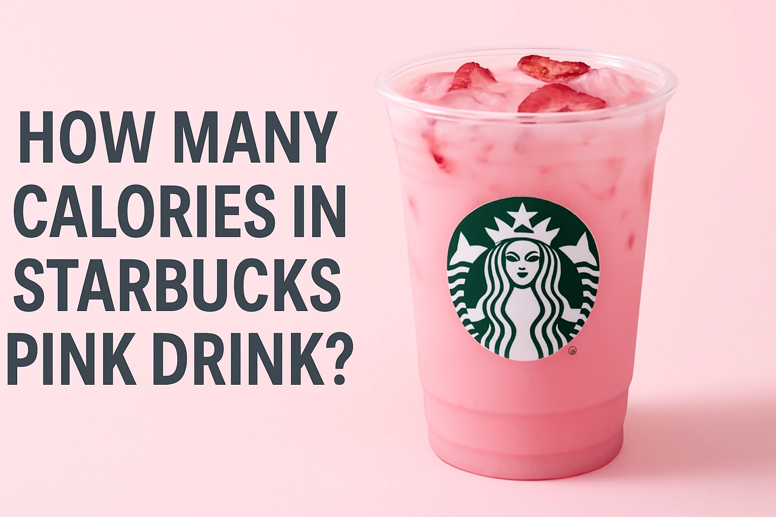 Calories in Starbucks Pink Drink